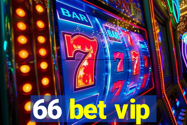 66 bet vip